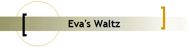 Eva's Waltz