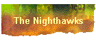 The Nighthawks